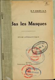 Cover of: Bas les masques: études antimaçonnique