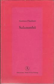 Cover of: Salammbô by Gustave Flaubert ; vert. en ingel. door Hans van Pinxteren