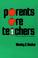 Cover of: Parents are teachers