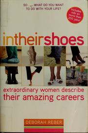 Cover of: In their shoes: extraordinary women describe their amazing careers
