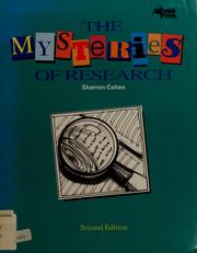 Cover of: The mysteries of research by Sharron Cohen
