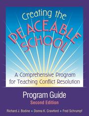Cover of: Creating the Peaceable School: Program Guide  by Richard J. Bodine, Donna K. Crawford, Fred Schrumpf