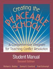 Cover of: Creating the Peaceable School: A Comprehensive Program for Teaching Conflict Resolution