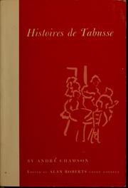 Cover of: Histoires de Tabusse. by André Chamson