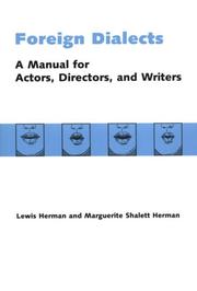 Cover of: Foreign dialects: a manual for actors, directors, and writers