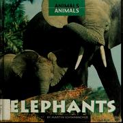 Cover of: Elephants (Animals, Animals)