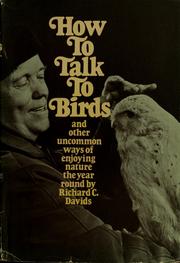 Cover of: How to talk to birds and other uncommon ways of enjoying nature the year round