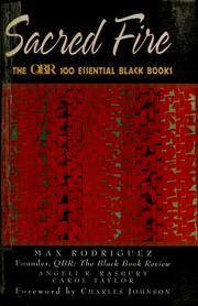 Cover of: Sacred fire: the QBR 100 essential Black books