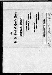 In the Court of Queen's Bench, appeal side, Andrew White, defendant, in the Court below, appellant; Thomas Nye, plaintiff in the Court below, respondent by White, Andrew defendant