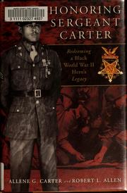 Cover of: Honoring Sergeant Carter: redeeming a Black World War II hero's legacy