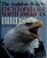 Cover of: The Audubon Society encyclopedia of North American birds