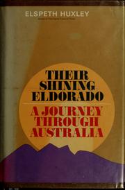 Cover of: Their shining Eldorado: a journey through Australia