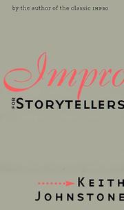 Impro for storytellers by Keith Johnstone