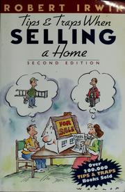Cover of: Tips and Traps when selling a home by Robert Irwin