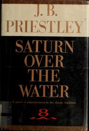 Cover of: Saturn over the water: an account of his adventures in London, New York, South America and Australia