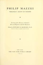 Cover of: Philip Mazzei, Virginia's agent in Europe: the story of his mission as related in his own dispatches and other documents
