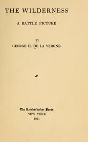 Cover of: The Wilderness by George Harrison de la Vergne