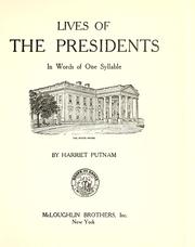 Cover of: Lives of the presidents in words of one syllable