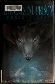 Cover of: The crystal prison by Jarvis, Robin