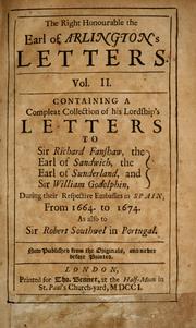 Cover of: The Right Honourable the Earl of Arlington's letters ...