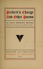 Cover of: Pickett's charge, and other poems by Fred Emerson Brooks