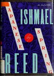 Cover of: Japanese by spring by Ishmael Reed