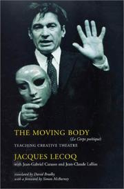 Cover of: The Moving Body: Teaching Creative Theatre