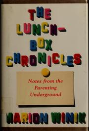 Cover of: The lunch-box chronicles by Marion Winik