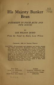 Cover of: His Majesty Bunker Bean: a comedy in four acts and five scenes