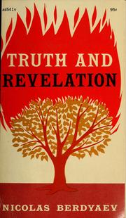 Cover of: Truth and revelation by Nikolaĭ Berdi͡aev