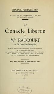 Cover of: Le cénacle libertin de Mlle Raucourt (de la Comédie-Française)