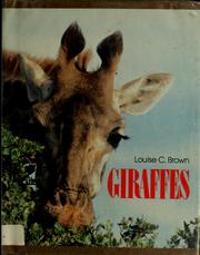 Cover of: Giraffes | Louise C. Brown