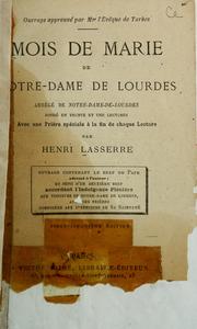 Cover of: Mois de Marie de Notre-Dame de Lourdes: abrégé de Notre-Dame de Lourdes ...