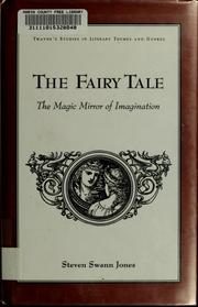 Cover of: The fairy tale by Steven Swann Jones