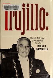Cover of: Trujillo: the life and times of a Caribbean dictator