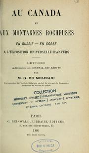 Cover of: Au Canada et aux Montagnes Rocheuses, en Russie, en Corse, à l'exposition universelle d'Anvers: lettres adressées au Journal des débats