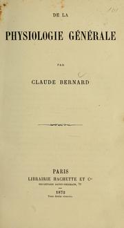Cover of: De la physiologie générale