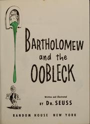 Cover of: Bartholomew and the oobleck by Dr. Seuss
