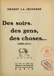 Cover of: Des soirs, des gens, des choses, (1909-1911) by Ernest La Jeunesse