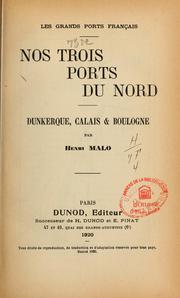 Cover of: Nos trois ports du Nord by Henri Malo, Henri Malo