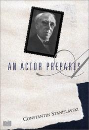 Cover of: An actor prepares by Konstantin Stanislavsky
