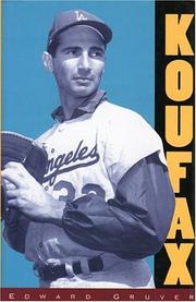 Koufax by Edward Gruver