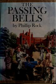 Cover of: The passing bells by Phillip Rock