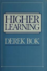 Cover of: Higher learning by Derek Curtis Bok
