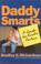 Cover of: Daddy Smarts