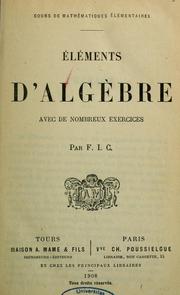 Cover of: Éléments d'algèbre: avec de nombreux exercices