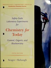 Cover of: Safety-scale laboratory experiments for Chemistry for today: general, organic, and biochemistry