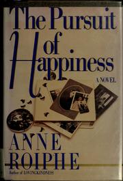 Cover of: The pursuit of happiness: a novel