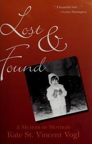 Cover of: Lost & found: a memoir of mothers