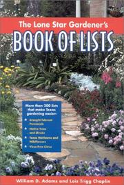 Cover of: The Lone Star Gardener's Book of Lists by William D. Adams
